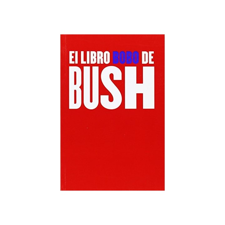 El libro bobo de Bush